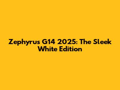 Zephyrus G14 2025: The Sleek White Edition